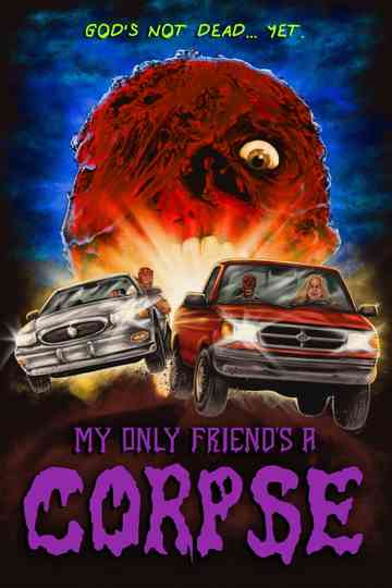 My Only Friend's a Corpse Poster
