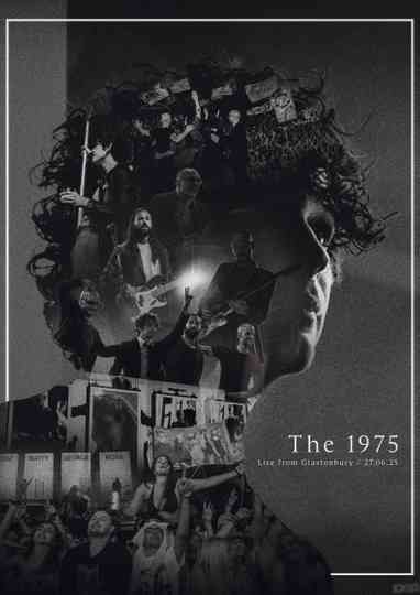 The 1975: Live from Glastonbury Poster