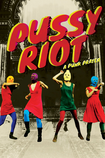 Pussy Riot A Punk Prayer Poster