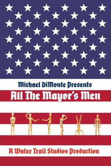 All the Mayor's Men Poster