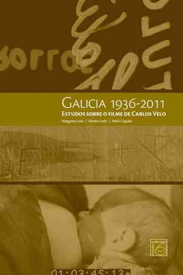 Galicia 1936-2011. Estudos sobre o filme de Carlos Velo Poster