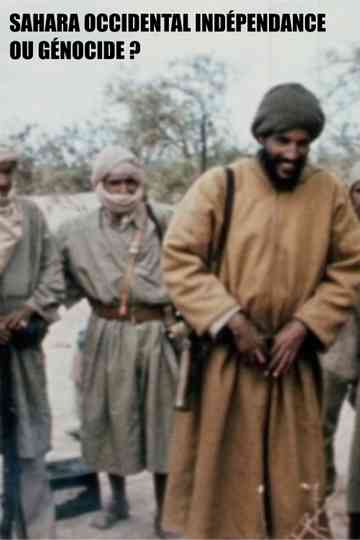 SAHARA OCCIDENTAL INDÉPENDANCE OU GÉNOCIDE ? Poster