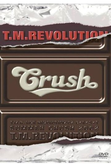 T.M.R. LIVE REVOLUTION '02 B★E★S★T SPECIAL -SUMMER CRUSH 2002- & Documentary