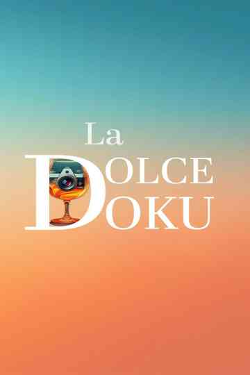La Dolce Docu Poster