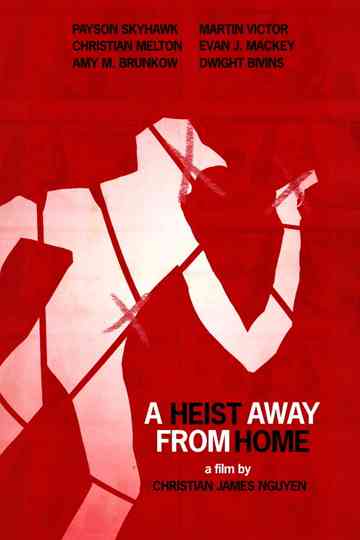 A Heist Away From Home Poster