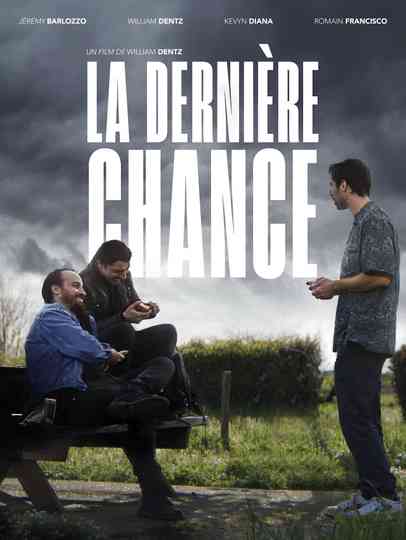 La Dernière Chance Poster