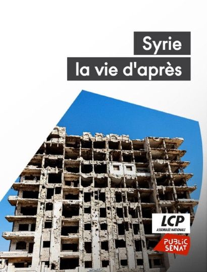 Homs - Syrie, la vie d’après