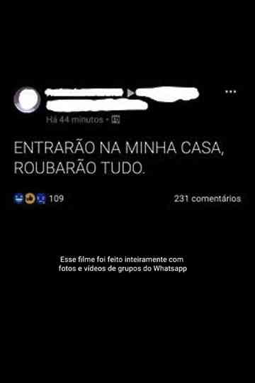 ENTRARÃO NA MINHA CASA, ROUBARÃO TUDO Poster