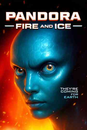 Pandora: Fire and Ice Poster