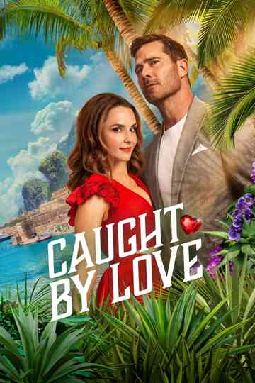 Caught by Love Poster