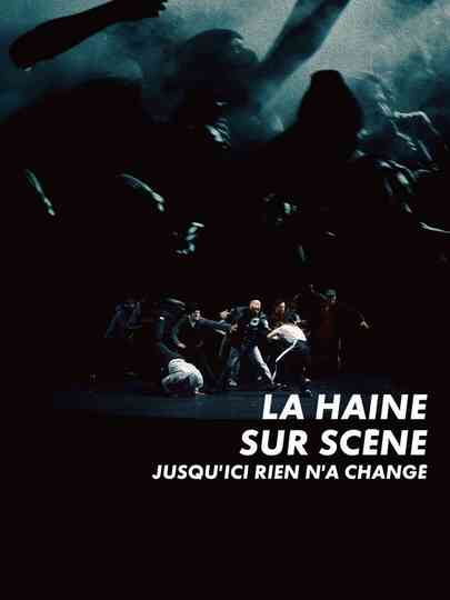 La Haine : jusqu'ici rien n'a changé Poster