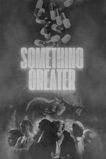 Something Greater Poster