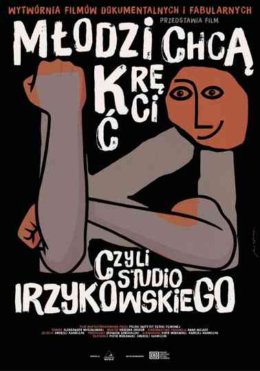 Młodzi chcą kręcić czyli Studio Irzykowskiego Poster