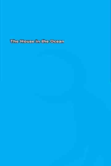 The House in the Ocean Poster