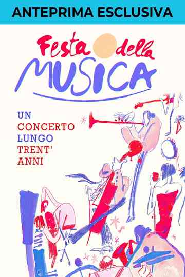 Festa della musica, un concerto lungo trent'anni Poster