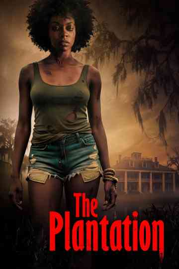 The Plantation Poster