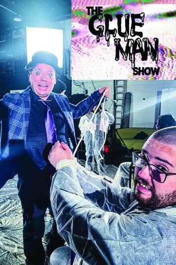 The GlueMan Show Poster