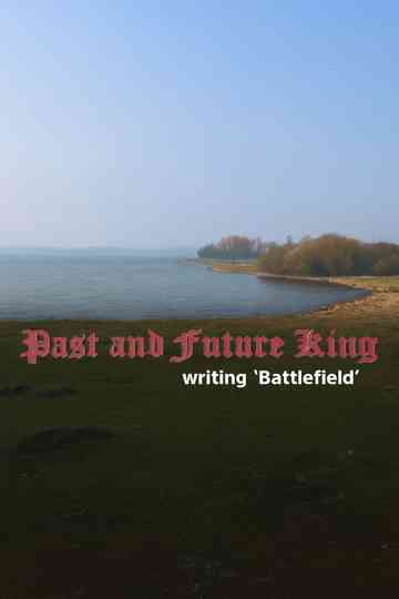 Past and Future King: Writing ‘Battlefield’ Poster