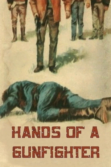 Hands of a Gunfighter Poster