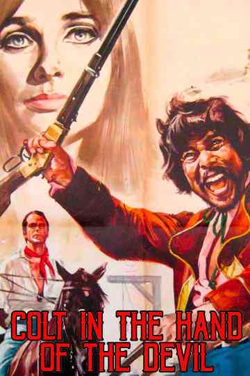 Colt in the Hand of the Devil Poster