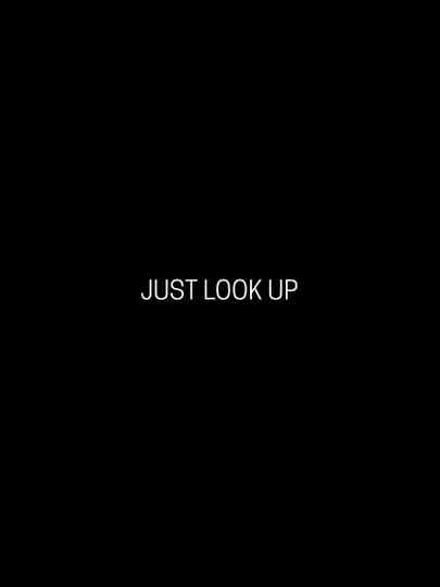 Just Look Up Poster