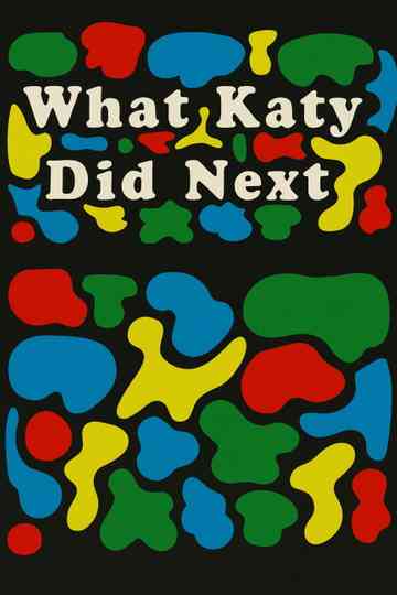 What Katy Did Next Poster