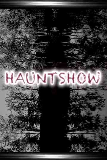 Hauntshow Poster