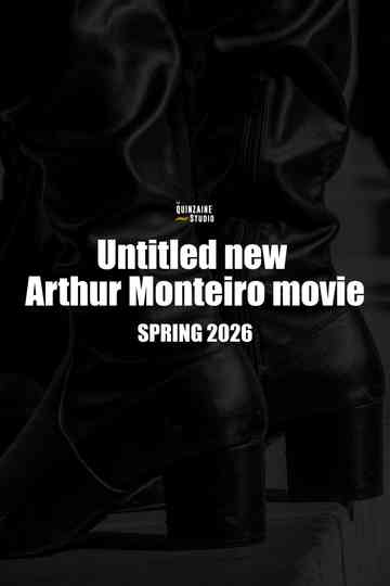 Untilted new Arthur Monteiro movie Poster