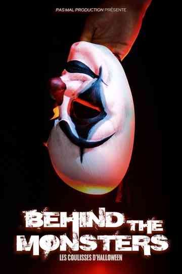 Behind The Monsters - Les coulisses d'Halloween Poster