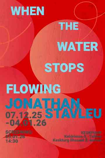 When the Water Stops Flowing Poster