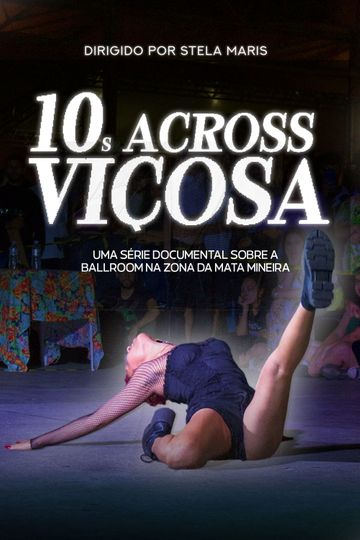 10s Across Viçosa - Um documentário sobre a cena ballroom na Zona da Mata Mineira