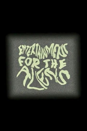 Entertainment for the Aliens