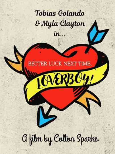Better Luck Next Time, Lover Boy! Poster