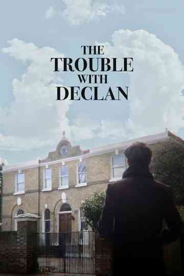 The Trouble with Declan Poster