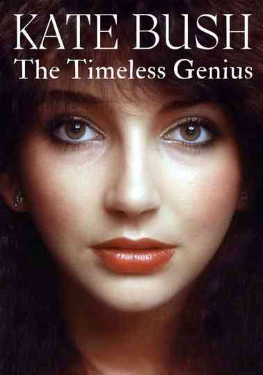 Kate Bush: The Timeless Genius Poster
