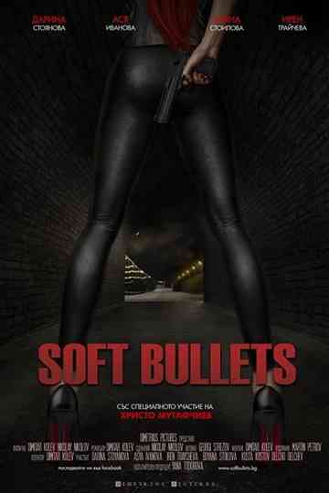Soft Bullets Poster