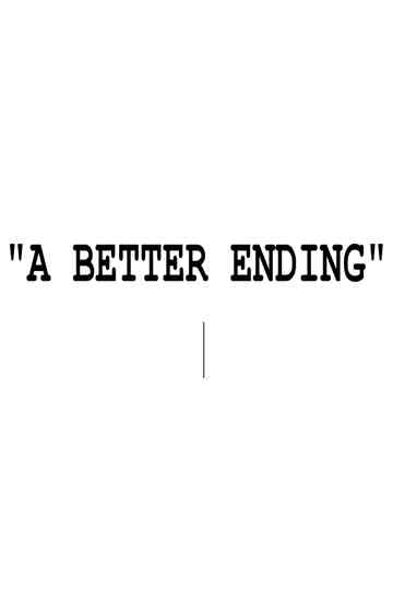 A Better Ending Poster