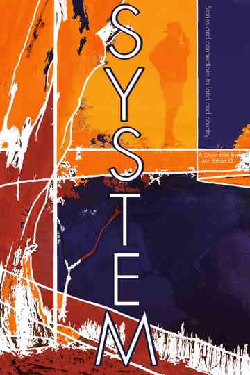 SYSTEM-Stories and Connections to Land and Country Poster