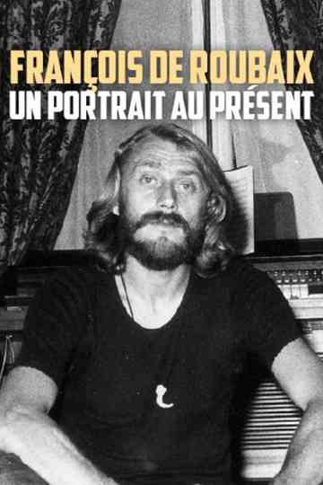 François de Roubaix : un portrait au présent Poster