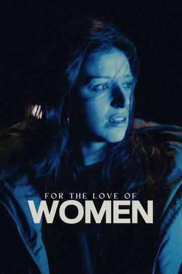 For the Love of Women Poster
