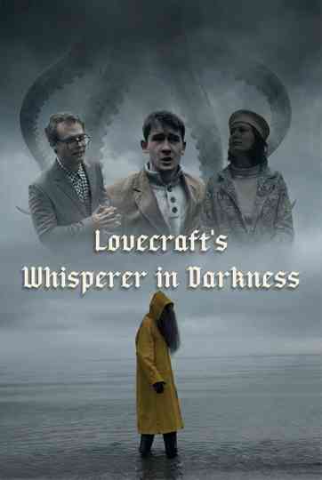 Lovecraft's Whisperer in Darkness Poster