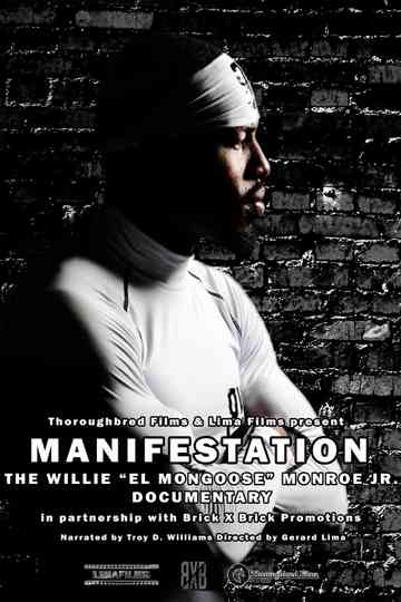 Manifestation - The Willie "El Mongoose" Monroe Jr. Documentary Poster