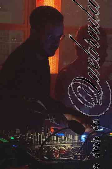 O Drop da Quebrada Poster