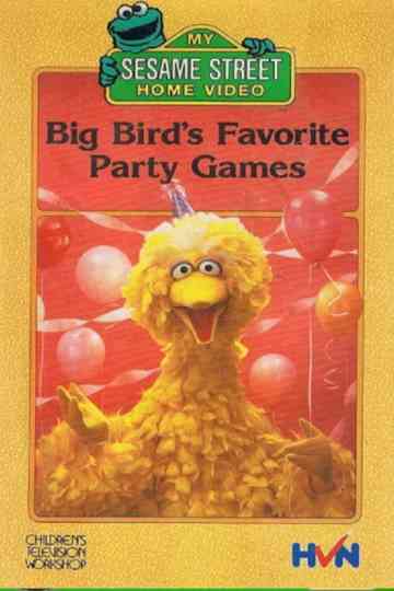Sesame Street: Big Bird's Favorite Party Games Poster
