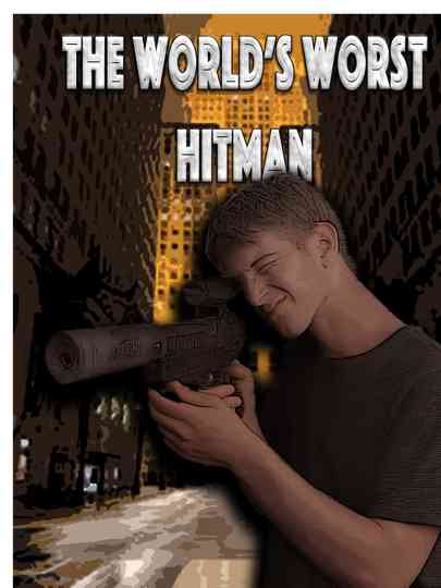 The World's Worst Hitman Poster