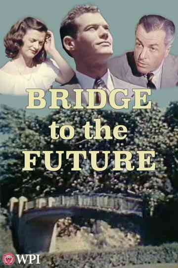 Bridge to the Future Poster