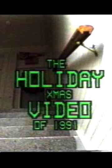 The Holiday Xmas Video of 1991 Poster