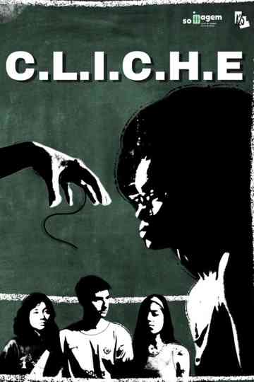 C.L.I.C.H.E. Poster