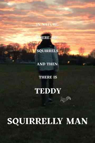 Squirrelly Man Poster
