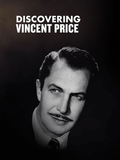 Discovering: Vincent Price